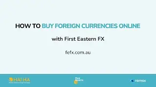 How To Buy Foreign Currencies Online - First Eastern FX