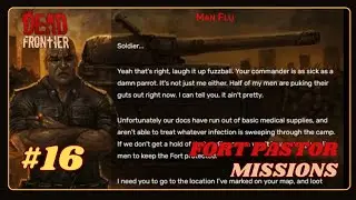 DEAD FRONTIER 3D | FORT PASTOR | MISSION #16 | MAN FLU
