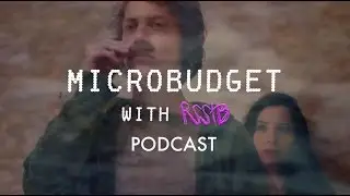 Microbudget with RSStB Podcast - ep.  2