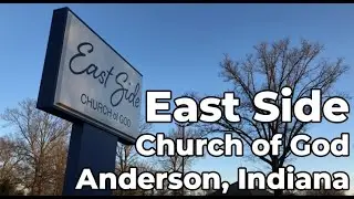 East Side Church of God - Anderson, Indiana