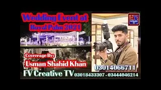 Wedding Event at Royal Palm 2021 Event Highlights   Coverage By  Usman Shahid Khan 2021