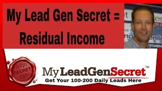 My Lead Gen Secret Tutorial #2 Video - Residual Income