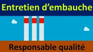 Simulation d'entretien d'embauche : responsable qualit&eacute;
