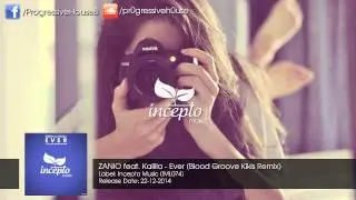 ZANIO feat. Kaiiila - Ever (Blood Groove & Kikis Remix)