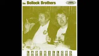 Bollock Brothers - God created Woman - 1987