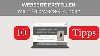 10 Tipps | Webseite klar & strategisch aufbauen f&uuml;r mehr Kunden und Struktur