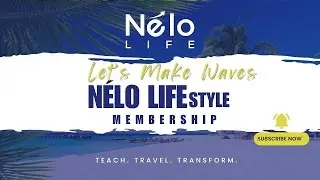 N&eacute;lo Life | Let's Make Waves