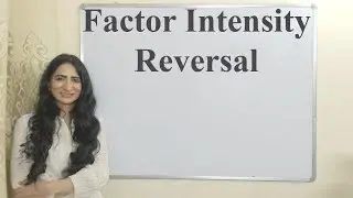 Factor Intensity Reversal