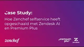Zenchef x Premium Plus: Groei versnellen met Zendesk AI