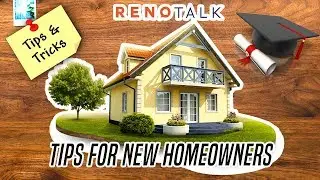 TOP 3 TIPS FOR NEW HOMEOWNERS