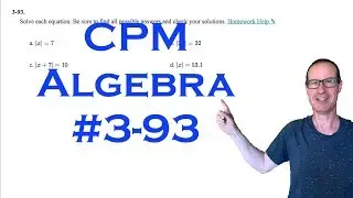 CPM Algebra Chapter 3 Problem 93