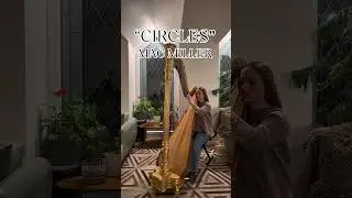 &ldquo;Circles&rdquo; Mac Miller harp cover