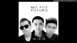 W3 The Future - Wild Out