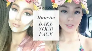 How To Bake Your Face | Skino2