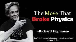 The Universe Is A Game Of Chess: Richard Feynman’s Mind-Blowing Analogy