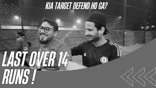Last over 14 runs Required kia Hum yh Match jeet paen gay???!!