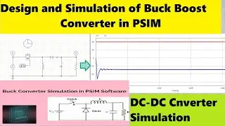 Buck Boost Converter in PSIM-Design and Simulation ||  DC-DC converter Simulation in PSIM