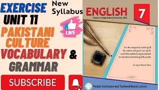 Pakistani Culture // Exercise Unit: 11 // Vocabulary & Grammar // English Class 7th @English Tutor
