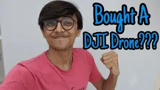 Buying A DJI DRONE???
