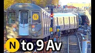 ⁴ᴷ N Trains Terminating at 9th Avenue on the D Line