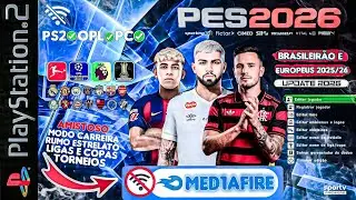 PES 2026 PS2 ISO BRAZUCAS DOWNLOAD MEDIAFIRE DIRETO ✅ BRASILEIR&Atilde;O+EUROPEU ATUALIZADO PRA PC/OPL/PS2