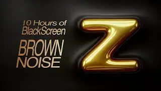 10 Hours of Black Screen Brown Noise 😴🛌