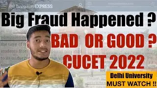CUCET 2022 |🤯😱 How Big Fraud Happened ? | Delhi University | Detailed Review , Syllabus | Day 23
