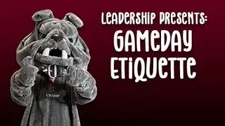 Gameday Etiquette