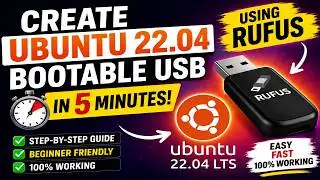 Create a Linux Bootable USB with Rufus in 5 Minutes | Ubuntu 22.04