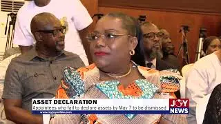 Asset declaration: Appointees who fail to declare assets by May 7 to be dismissed
