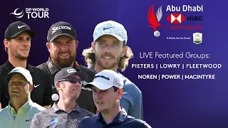 LIVE Abu Dhabi HSBC Championship Day 1 - Featured Groups