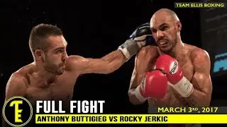 FIGHT OF THE YEAR! ANTHONY BUTTIGIEG VS ROCKY JERKIC - FULL FIGHT