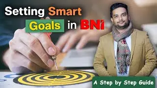 Setting SMART Goals in BNI: A Step-by-Step Guide (BNI में SMART लक्ष्य कैसे सेट करें)