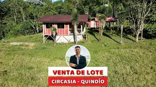 VENTA DE HERMOSO LOTE EN CIRCASIA, QUIND&Iacute;O, COLOMBIA