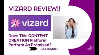 Vizard REVIEW- Does This CONTENT CREATION Platform Perform As Promised?See(View  Before use)