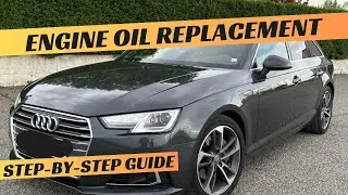 Audi A4 B9 3.0 TDI Engine Oil, Oil Filter replacement CSWB