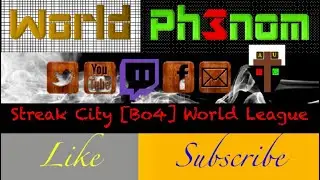Streak City [Bo4] World League