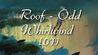 Roof - Odd Whirlwind (Instrumental Version)