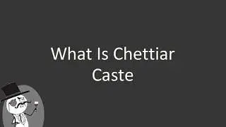 What is Chettiar caste
