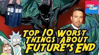 Top 10 Worst Things About Futures End