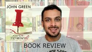 Paper Towns by John Green Book Review