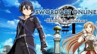 Sword Art Online: Hollow Realization | Part 1