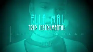 Ella Mai - Trip Official Instrumental [BEST ON YOUTUBE] #HVLM
