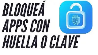 Como bloquear aplicaciones en android - TUTORIAL - con clave o huella