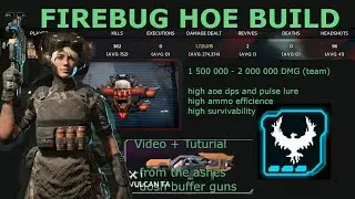 Killing Floor 3 Firebug / Vulcan TA Build / 1 700 000 DMG+ (HOE)