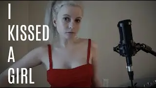 I Kissed A Girl - Katy Perry (Holly Henry Cover)