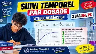 Suivi temporel -vitesse de reaction -2BAC SM PC-Suivi par dosage