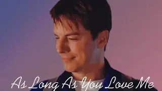 Captain Jack Harkness- As Long As You Love Me