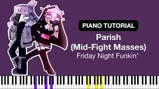 Parish (Mid-Fight Masses) &mdash; Friday Night Funkin' | Piano Tutorial