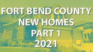 Hot On! Homes presents New Homes in the Fort Bend County ... PART 1
